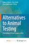 Alternatives to Animal Testing : Proceedings of Asian Congress 2016 by Kojima Hajime Kojima - Paperback