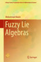 Fuzzy Lie Algebras by Muhammad Akram - Hardback