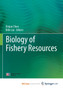 Biology of Fishery Resources by Chen Xinjun Chen - Paperback