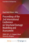 Proceedings of the 2nd International Conference on Structural Damage Modelling and Assessment : SDMA 2021, 4-5 August, Ghent University, Belgium by Abdel Wahab Magd Abdel Wahab - Paperback