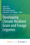 Developing Climate Resilient Grain and Forage Legumes by Jha Uday C Jha - Paperback