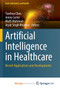 Artificial Intelligence in Healthcare : Recent Applications and Developments by Chen Tianhua Chen - Paperback