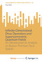 Infinite-Dimensional Dirac Operators and Supersymmetric Quantum Fields : An Introduction to Analysis on Boson-Fermion Fock Spaces by Arai Asao Arai - Paperback