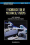 Synchronization Of Mechanical Systems : 46 by Henk Nijmeijer - Hardback