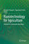 Nanotechnology for Agriculture : Advances for Sustainable Agriculture by Deepak G Panpatte - Hardback Nanotechnology for Agriculture : Advances for Sustainable Agriculture by Deepak G Panpatte - Hardback