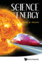 Science Of Energy, The by Roger G Newton - Paperback