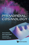 Primordial Cosmology by Giovanni Montani - Hardback