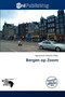 Bergen Op Zoom by Agamemnon Maverick - Paperback