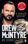 A Chosen Destiny : My Story by Drew McIntyre - Paperback