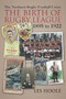 The The Northern Football Rugby Union : The Birth of Rugby League 1895-1922 by Les Hoole - Paperback