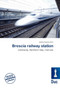 Brescia Railway Station by Jordan Naoum - Paperback