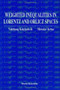 Weighted Inequalities In Lorentz And Orlicz Spaces by Vakhtang Kokilashvili - Hardback