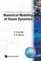 Numerical Modeling Of Ocean Dynamics : 5 by Zygmunt Kowalik - Paperback