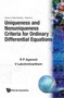 Uniqueness And Nonuniqueness Criteria For Ordinary Differential Equations : 6 by Ravi P Agarwal - Hardback