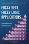 Fuzzy Sets, Fuzzy Logic, Applications : 5 by George Bojadziev - Paperback