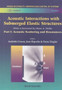 Acoustic Interactions With Submerged Elastic Structures - Part I: Acoustic Scattering And Resonances : 5 by Ardeshir Guran - Hardback