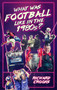What Was Football Like in the 1980s? by Richard Crooks - Paperback