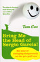 Bring Me the Head of Sergio Garcia by Tom Cox - Paperback