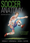 Soccer Anatomy by Donald T. Kirkendall - Paperback