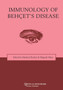 Immunology of Behcet's Disease by Shigeaki Ohno - Hardback