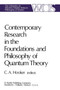 Contemporary Research in the Foundations and Philosophy of Quantum Theory : Proceedings of a Conference held at the University of Western Ontario, London, Canada : 2 by C.A. Hooker - Paperback