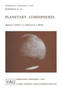 Planetary Atmospheres : 40 by C. Sagan - Hardback