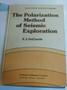 The Polarization Method of Seismic Exploration : 1 by E.I. Galperin - Hardback