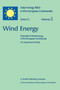 Wind Energy : Potential of Wind Energy in The European Community An Assessment Study : 2 by H. Selzer - Hardback
