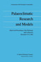 Palaeoclimatic Research and Models : Report and Proceedings of the Workshop held in Brussels, December 15-17, 1982 by Anver Ghazi - Hardback