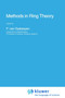 Methods in Ring Theory : 129 by Freddy Van Oystaeyen - Hardback