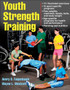 Youth Strength Training : Programs for Health, Fitness, and Sport by Avery Faigenbaum - Paperback
