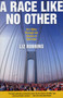 A Race Like No Other : 26.2 Miles Through the Streets of New York by Liz Robbins - Paperback