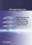Redevelopment And Reuse Of Nuclear Facilities And Sites: Case Histories And Lessons Learned : IAEA Nuclear Energy Series No. NW-T-2.2 by International Atomic Energy Agency - Paperback