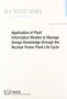Application of Plant Information Models to Manage Design Knowledge through the Nuclear Power Plant Life Cycle by IAEA - Paperback