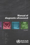 Manual of diagnostic ultrasound by World Health Organization - Paperback