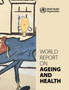 World Report on Ageing and Health by World Health Organization - Paperback