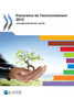 Panorama de l'environnement 2013 : Les indicateurs de l'OCDE by Oecd - Paperback