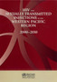 HIV and sexually transmitted infections in the Western Pacific region : 2000 - 2010 by World Health Organization: Regional Office for the Western Pacific - Paperback