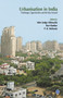 Urbanisation in India : Challenges, Opportunities and the Way Forward by Isher Judge Ahluwalia - Paperback