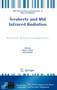 Terahertz and Mid Infrared Radiation : Generation, Detection and Applications by Mauro F. Pereira - Hardback