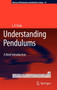 Understanding Pendulums : A Brief Introduction : 12 by L.P. Pook - Hardback