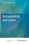 Nutraceuticals and Cancer by Fazlul H. Sarkar - Paperback