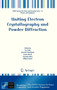 Uniting Electron Crystallography and Powder Diffraction by Ute Kolb - Hardback