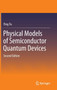 Physical Models of Semiconductor Quantum Devices by Ying Fu - Hardback