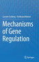 Mechanisms of Gene Regulation by Carsten Carlberg - Hardback