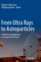From Ultra Rays to Astroparticles : A Historical Introduction to Astroparticle Physics by Brigitte Falkenburg - Paperback