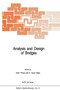 Analysis and Design of Bridges : 74 by C. Yilmaz - Paperback