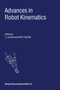 Advances in Robot Kinematics by Jadran Lenarcic - Paperback