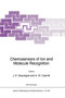 Chemosensors of Ion and Molecule Recognition : 492 by J.P. Desvergne - Paperback