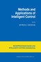 Methods and Applications of Intelligent Control : 16 by S.G. Tzafestas - Paperback